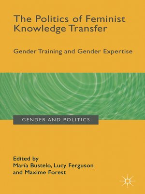 cover image of The Politics of Feminist Knowledge Transfer